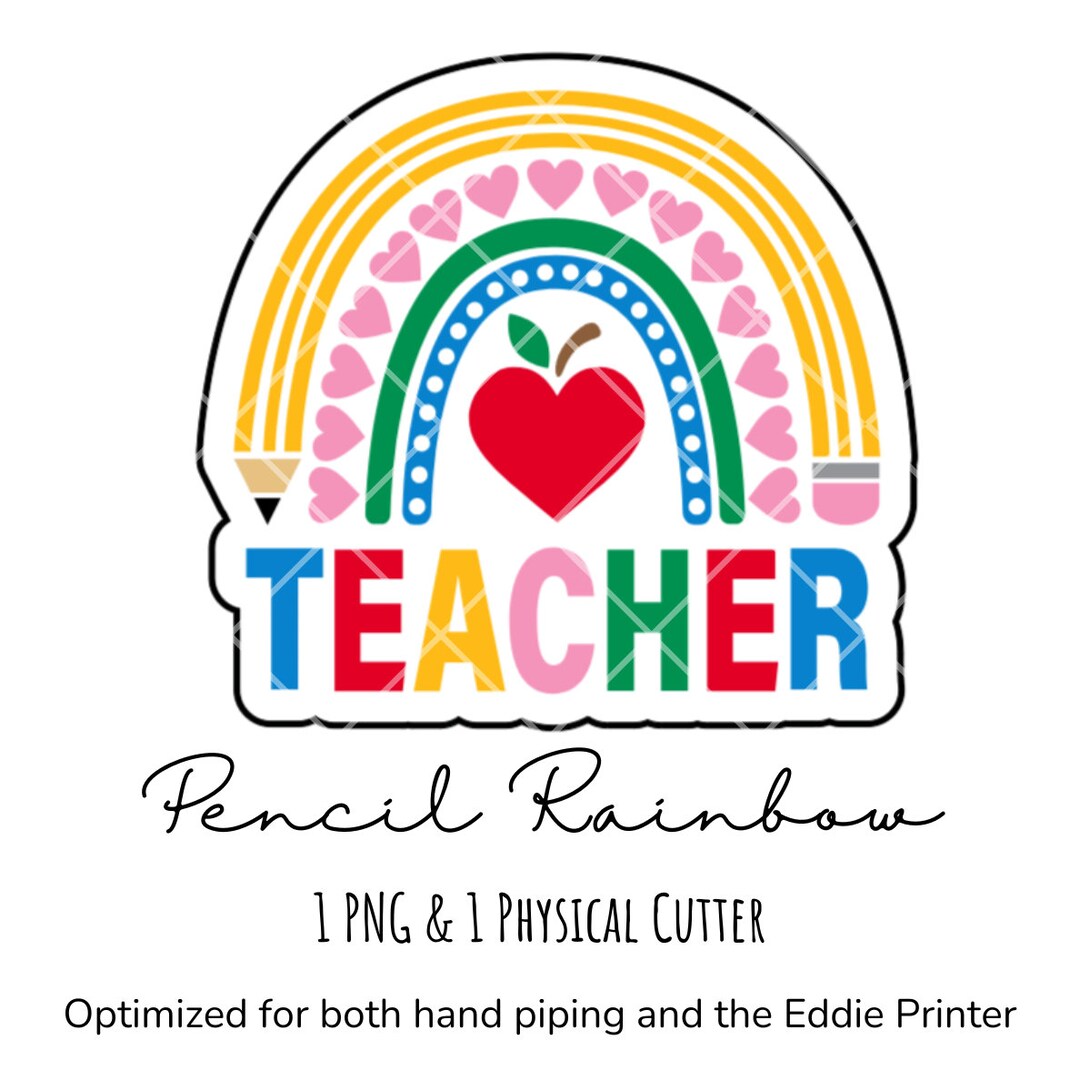 Pencil Rainbow End of Year Gifts Teacher Appreciation Cookie Cutter