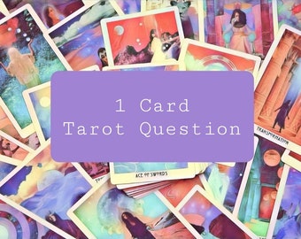 Spirit Guided Tarot Reading (1 Card)