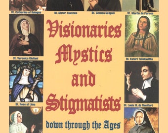 Visionaries Mystics and Stigmatists Book