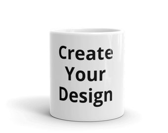 Create Your Design White glossy mug