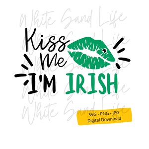 St Patrick&#39;s Day Svg, Shamrock Png, Cutest Clover Clip Art, Irish Kiss Cricut Svg File, Cut File for Cricut, Svg File for Cricut for Shirt