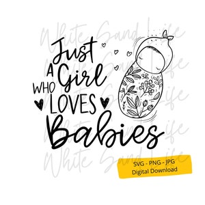 Arbeit und Lieferung Krankenschwester, L & D Krankenschwester Png, nur ein Mädchen, das Babys liebt, Cricut SVG-Datei, geschnittene Datei für Cricut, SVG-Datei für Cricut