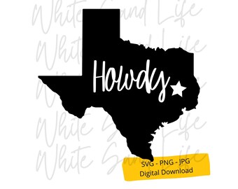 Texas Svg, Howdy Texas Png, Texas Salutation Svg, Texas Silouette Svg File, Cut File for Cricut, Texas Svg File for Cricut, Texas Vector