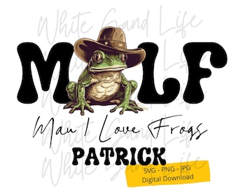 Könnte beinhalten: Ein schwarz-weißes Grafikdesign mit dem Text "MELF" in einer Retro-Schriftart. Ein grüner Frosch mit einem braunen Cowboyhut sitzt vor dem Text. Der Text "Man I Love Frogs" befindet sich unter dem Haupttext. Der Text "PATRICK" befindet sich unter dem Frosch. Der Text "SVG-PNG-JPG Digitaler Download" befindet sich in einem gelben Kasten am unteren Rand des Designs.