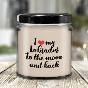 Labrador Retriever Gifts for Women, Candle Gifts for Women, I Love You to the Moon and Back Gifts for Daughter, Mother&#39;s Day Gifts for Mom