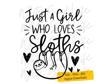 Sloth Svg, Sloth Png Sublimation, Sloth Birthday Gifts Clip Art, Sloth for T shirt Cricut Svg File, Cut File for Cricut, Svg File for Cricut