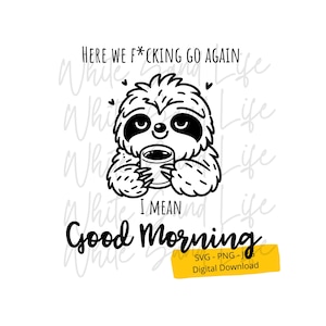 Paresseux SVG, Funny Sloth Png Sublimation, Sarcastique SVG, Sassy Svg, Paresseux pour T-shirt Cricut Svg File, Cut File pour Cricut, Manuscrit Svg