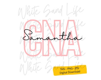Personalized CNA Nurse Svg, Certified Nursing Assistant Svg, Nurse Svg, Medical Svg, Cricut Svg File, Cut File for Cricut, Svg Cricut File