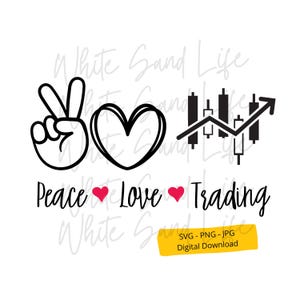 トレーディング SVG、デイトレーディング PNG 昇華、ピース ラブ トレーディング クリップ アート、T シャツ用 Cricut ファイル、Cricut 用カット ファイル、Cricut 用 SVG ファイル