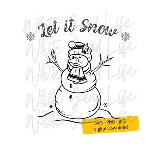 Snowman Svg, Snowman Png, Let it snow Svg, Svg for Xmas, Christmas Cricut Svg File, Cut File for Cricut, Svg File for Cricut