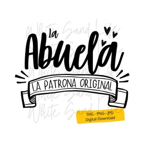 Abuela Svg, Abuela Png, Abuela regalo en español, Abuela Mothers Day Gift svg, Cricut Svg File, Cut File for Cricut, Svg File for Cricut