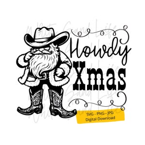 Western Christmas Svg, fichiers Svg Noël pour chemise, père Noël Svg, Svg cow-boy Noël, cow-boy père Noël coupe fichier pour Cricut, fichier Svg pour Cricut