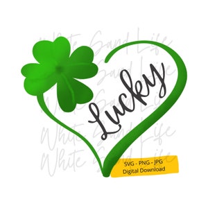Lucky Svg, St Patrick&#39;s Day Png, Cutest Clover Clip Art, Irish Cricut Svg File, Cut File for Cricut, Svg File for Cricut, Shamrock Shirt svg
