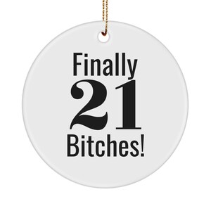 21st birthday gifts for her, for him, Ornament for 21st Birthday, Gifts for best Friend, Birthday gifts for Sister, for Daughter, for Son