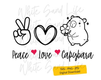 Capybara Svg, Capybara stickers Png, Peace Love Capybara Clip Art, Shirt Cricut Svg File, wild animal svg, Farm animal, Digital file Cricut