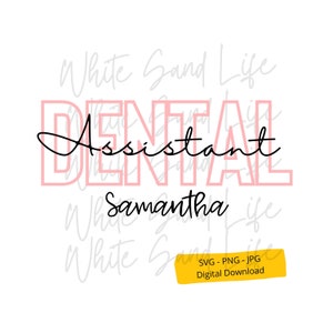 Asistente dental personalizado Svg, asistente dental Svg para camisa, higienista Svg, archivo Cricut Svg, archivo de corte para Cricut, archivo Svg para Cricut