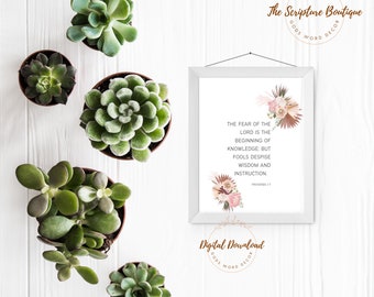 Könnte beinhalten: Druckbarer digitaler Download mit einem floralen Design und dem Text "Die Furcht des HERRN ist der Anfang der Weisheit; aber die Toren verachten Weisheit und Zucht. Sprichwörter 1:7"