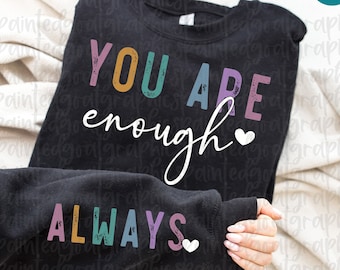 Eres suficiente PNG: Diseño de cita positiva estilo boho (Descarga digital)