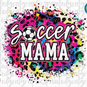 May include: A colorful watercolor design with a pink leopard print background. The design features a soccer ball and the text "Soccer Mama".