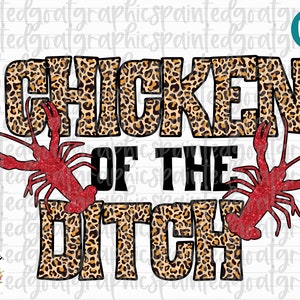 Puede incluir: Un diseño digital con el texto "Chicken of the Ditch" en letras negras sobre un fondo de estampado de leopardo. Dos cangrejos rojos están a cada lado del texto.