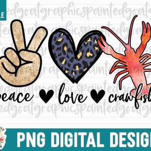 Peace Love Crawfish PNG, Sublimation file, Crawfish PNG, Mardi Gras PNG, Crawfish Boil png, Leopard Print Sublimation, Crawfish Season Png