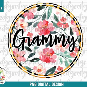 Grandma Circle Png, Grandma PNG, Floral Grandma PNG, Gift for Grandma, Floral Watercolor, Grandma Mug Png, Instant Download, Mothers Day Png