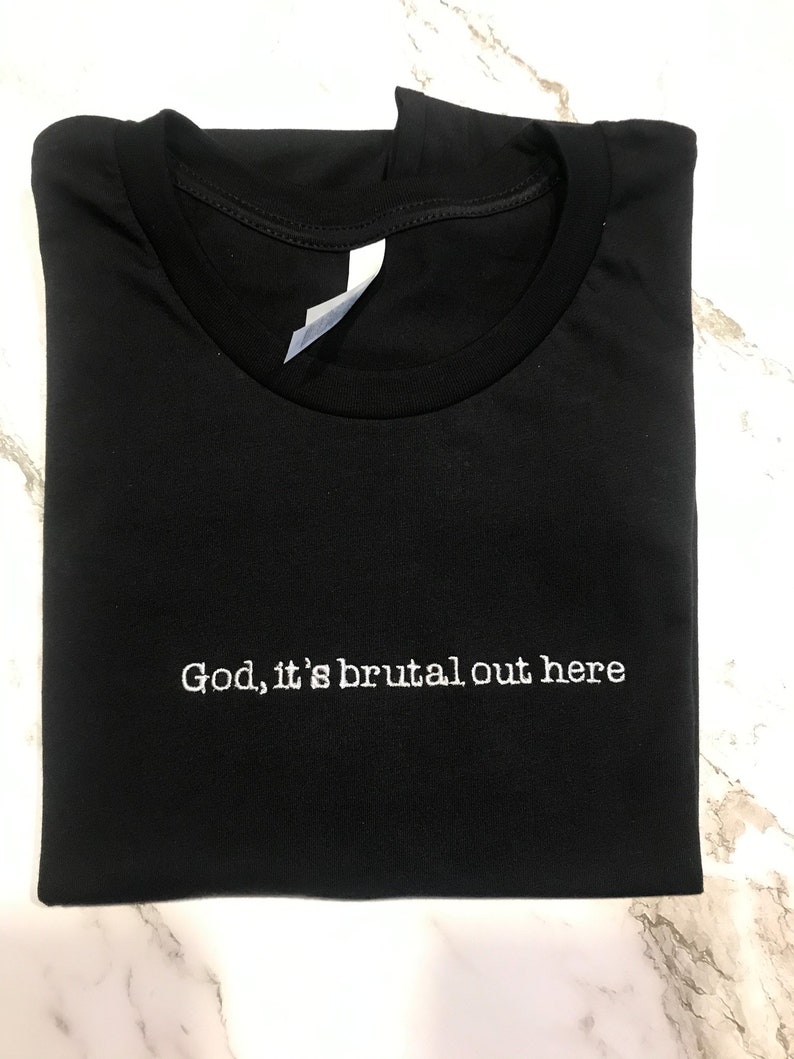 God, it's brutal out here Sour Shirt 