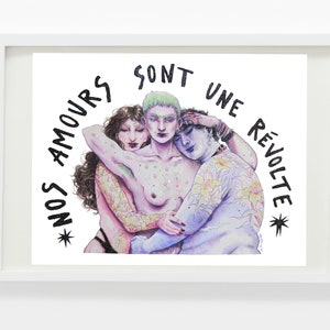 Illustration Nos Amours sont des Révoltes polyamour Pride lgbtqia Trans love Aquarelle queer féministe image 7