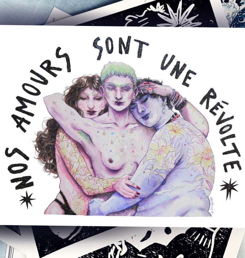 Illustration Nos Amours sont des Révoltes polyamour Pride lgbtqia Trans love Aquarelle queer féministe image 5