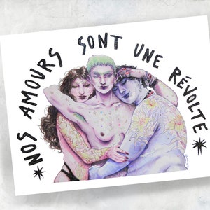 Illustration Nos Amours sont des Révoltes polyamour Pride lgbtqia Trans love Aquarelle queer féministe image 6