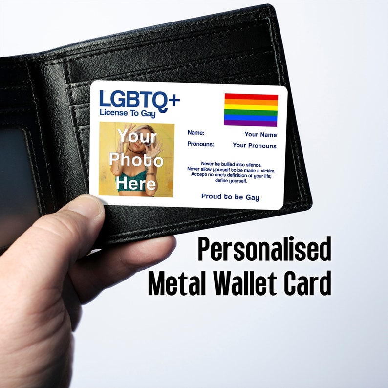 License To Gay aluminium wallet card personalised with the classic gay pride flag, your name, pronouns, and photo