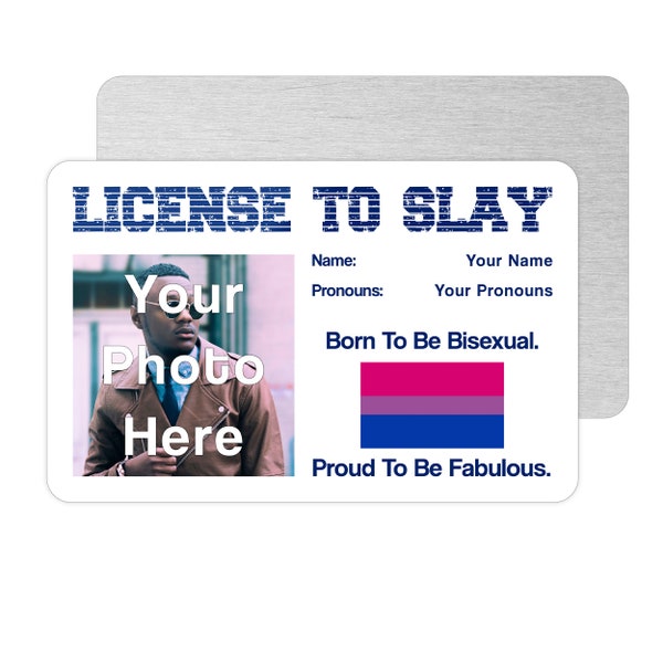 Bisexual Personalised Metal Bisexual License To Slay Card