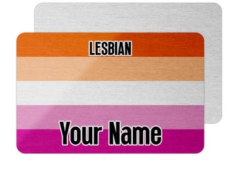 Lesbian Pride Flag Metal Name Card, Coming Out Gift, LGBTQ Pride, Lesbian Pride Flag Gift