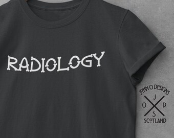 Radiology T-Shirt: Rad Tech Student Gift