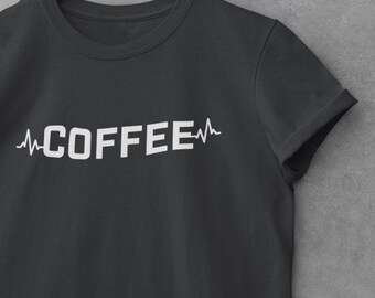 Coffee Heartbeat T-Shirt: Caffeine Lover Tee
