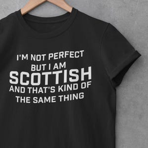 Scottish T-shirt Scotland perfect Alba Rugby Football Dad Grandad Funny Novelty Humour Tee Shirt Top Mens Womans Teens Unisex Present gift