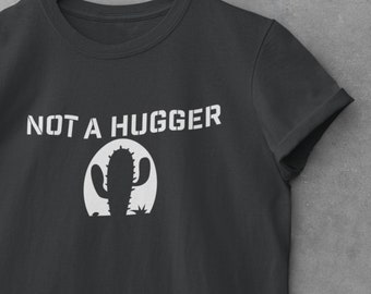Camiseta "No soy un abrazador de cactus": Camiseta sarcástica para introvertidos.