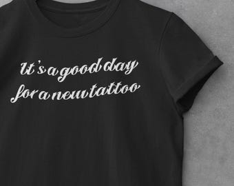 New Tattoo T-Shirt: Tattoo Lover Gift