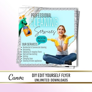 May include: A flyer advertising professional cleaning services. The flyer features a woman wearing yellow cleaning gloves and a blue shirt, sitting on the floor. The text on the flyer reads "Professional Cleaning Services", "Book Now", and "Our Services:" followed by a list of services including residential and commercial cleaning, vacuuming, sweeping and mopping floors, high and low dusting, dusting, changing linen, and cleaning kitchen appliances. The flyer also includes the text "DIY Edit Yourself Flyer Unlimited Downloads" and the Canva logo.