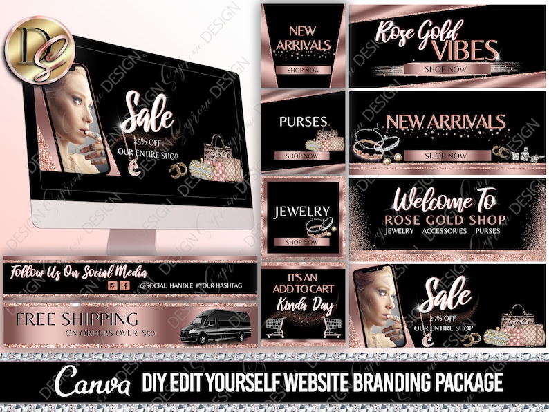 May include: A website branding package for a rose gold shop. The package includes a variety of banners and graphics featuring rose gold accents, black backgrounds, and text that says "New Arrivals", "Rose Gold Vibes", "Purses", "Jewelry", "Welcome to Rose Gold Shop", "Sale", and "It's an Add to Cart Kinda Day".