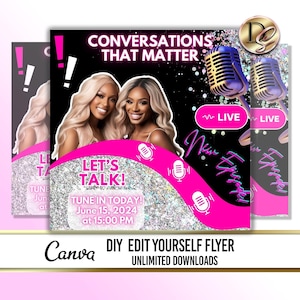 Peut inclure: Une affiche rose et noire avec un fond scintillant. Elle représente deux femmes aux cheveux longs et un microphone. Le texte indique "Conversations That Matter", "Let's Talk!" et "Tune in Today! June 15, 2024 at 15:00 PM".
