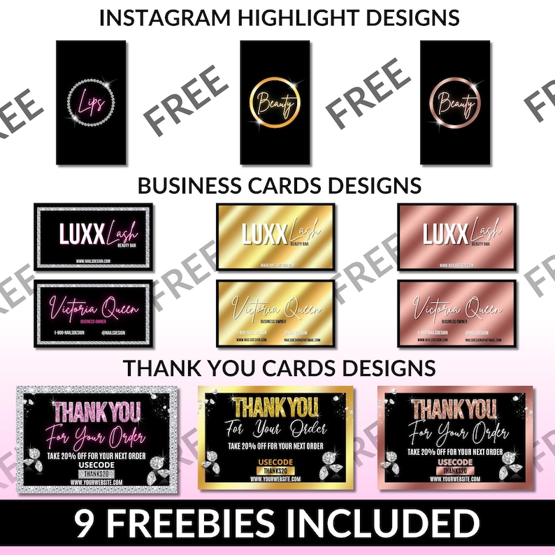 May include: Nine free social media graphics for businesses.  The graphics include Instagram highlight covers, business cards, and thank you cards.  The designs feature pink, gold, and black colors with text that says "Lips", "Beauty", "Luxx Lash", "Victoria Queen", and "Thank You For Your Order".