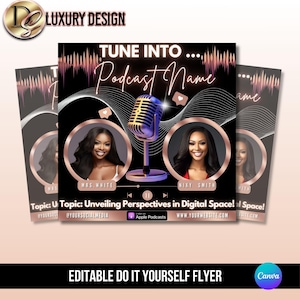 Può includere: Una grafica nera e oro rosa con un microfono, due donne e il testo "Tune into... Podcast Name". È incluso anche il testo "Topic: Unveiling Perspectives in Digital Space!". La grafica è per un podcast e include il testo "@YOURSOCIALMEDIA", "Apple Podcasts" e "WWW.YOURWEBSITE.COM".