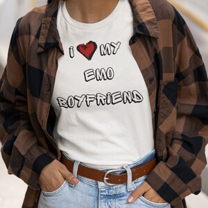 I Love My Emo Boyfriend, Emo Tshirt, Valentines Shirt, Valentines Gift