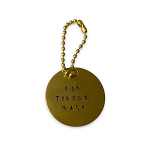 Supernatural Inspired Non Timebo Mala Keychain // Metal Stamped // Handmade // Hand Stamped // Gold