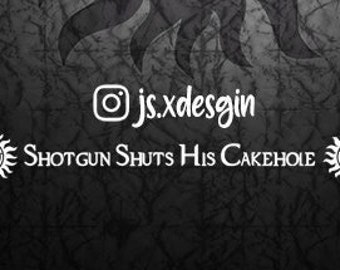 Supernatural Shotgun Shuts his Cakehole Sticker/Sticker/Gift Idea