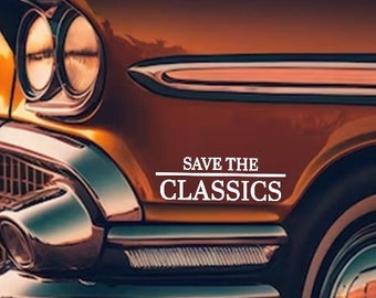 Save The Classics Car Sticker Auto Quad Fun RS Fun Tuning Motorcycle
