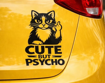 Cute But Psycho Cat Car Sticker | Funny Cat Car Decal | Cat Car Sticker | Vinyl Car Sticker | Funny Cat Sticker