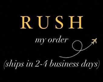 RUSH PROCESSING TIME (2-4 business days)