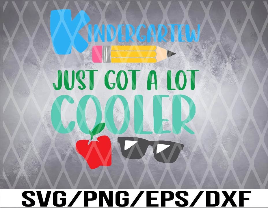 Kinder Kindergarten Just Got Cooler Lustiger Erster Schultag Etsy